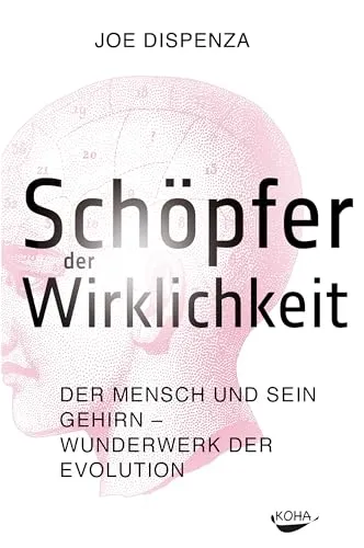 Schöpfer der Wirklichkeit - Der Mensch und sein Gehirn - Potenzmittel zur Förderung der kognitiven Fähigkeiten, unterstützt geistige Klarheit und Leistungsfähigkeit.