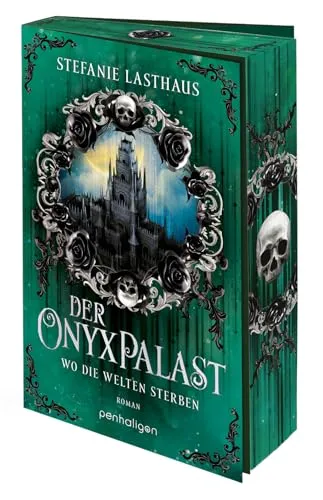 Der Onyxpalast - Wo die Welten sterben: Roman (Die Totengötter-Saga, Band 3)