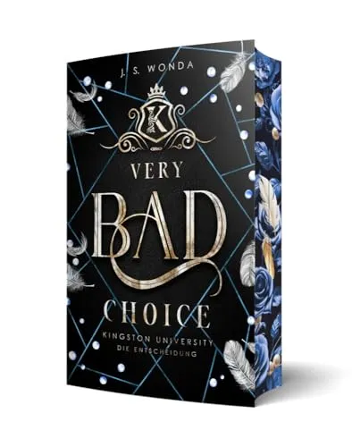 Very Bad Choice: Kingston University, Die Entscheidung (Bully Reverse Harem) | Mit wunderschönem Farbschnitt (Very Bad Kings)