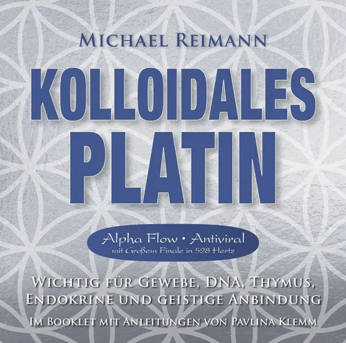 CD Kolloidales Platin Alpha Flow Antiviral Michael Reimann Hörbuch AMRA (K298)