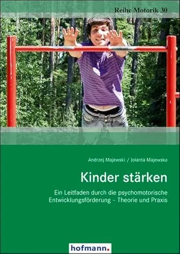 Produktbild Kinder stärken: Ein Leitfaden durch die psychomotorische Entwicklungsförderung