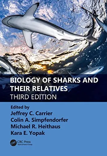 Biology of Sharks and Their Relatives (CRC Marine Biology)