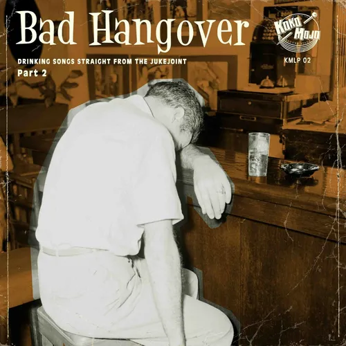 V.A. Bad Hangover VINYL LP NEU