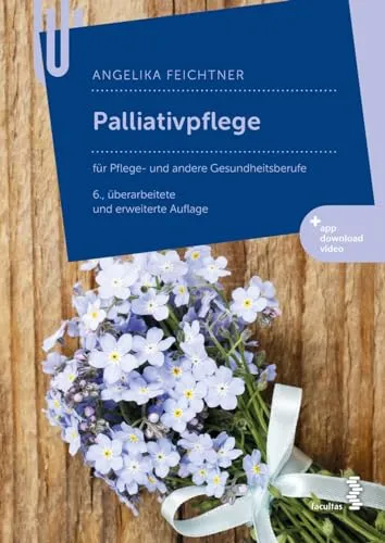 Palliativpflege: für Pflege- und andere Gesundheitsberufe - Fachbuch zur Palliativpflege, ideal für Gesundheitsberufe, bietet umfassende Informationen und Unterstützung für die Betreuung schwerstkranker Menschen.