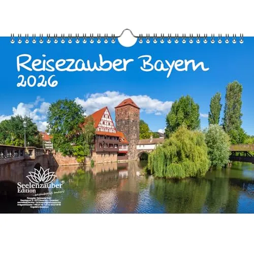 Reisezauber Bayern DIN A4 Kalender für 2026 München Nürnberg Deutschland- Seelenzauber