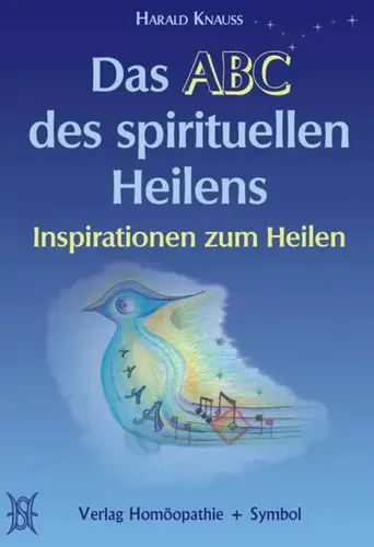 Harald Knauss | Das ABC des spirituellen Heilens | Buch | Deutsch (2006)