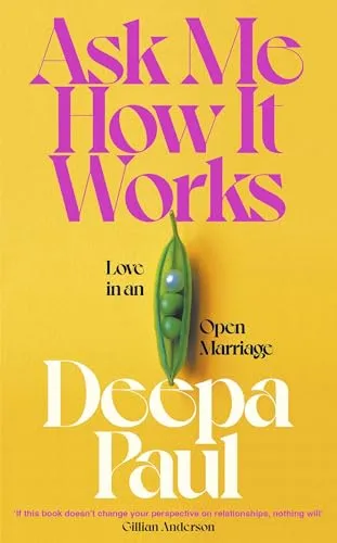 Ask Me How It Works: Love in an Open Marriage