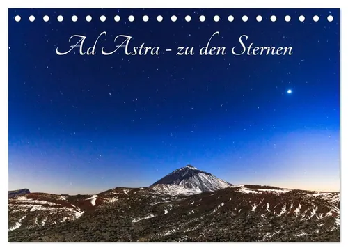 Werner Rebel - We'Re Photography | Ad Astra - zu den Sternen (Tischkalender...