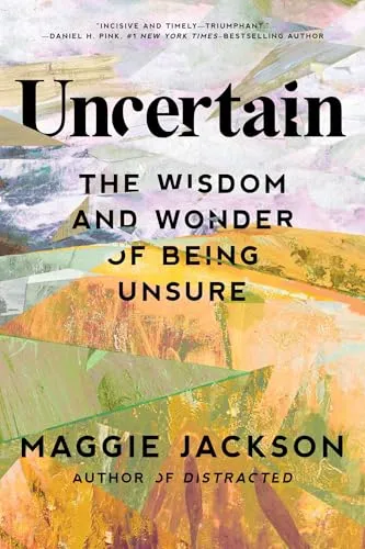 Produktbild Uncertain: The Wisdom of Being Unsure