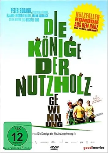 Die Könige der Nutzholzgewinnung