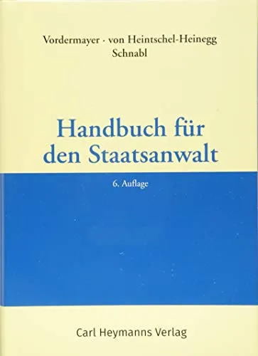 Handbuch für den Staatsanwalt von Heymanns Verlag GmbH