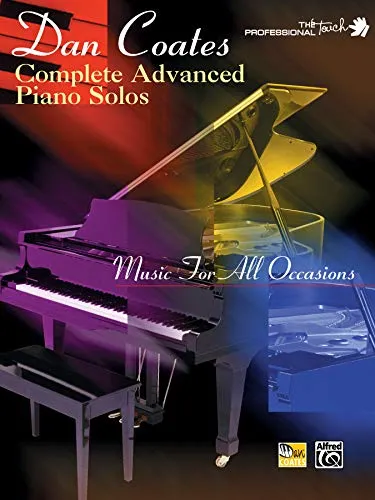 Complete Advanced Piano Solo: Music for All Occasions (The Professional Touch Series)