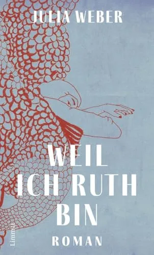 Produktbild Weil ich Ruth bin: Gesellschaftskritischer Roman