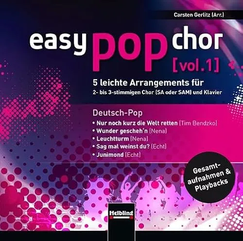 easy pop chor [vol. 1] - CD: 5 leichte Arrangements für 2- bis 3-stimmingen Chor (SA oder SAM) und Klavier