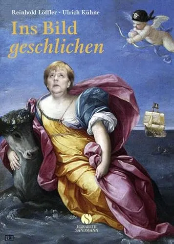 Ins Bild geschlichen: Die dritte Sammlung (Ins Bild geschlichen / Die Promi-Galerie)