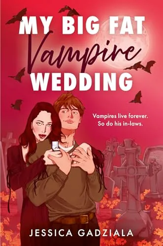 Produktbild My Big Fat Vampire Wedding: THE funniest, most addictive fake dating vampire romance new for 2025