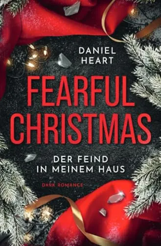 Fearful Christmas: Der Feind in meinem Haus