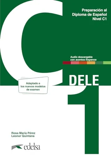 Preparación al DELE C1 - Buch für Schüler - Fachbuch zur Vorbereitung auf das DELE C1, neue Auflage mit umfassenden Übungen und hilfreichen Tipps für Ihren Prüfungserfolg.