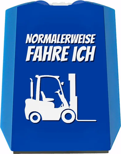Parkscheibe mit Spruch: Normalerweise fahre ich Gabelstapler