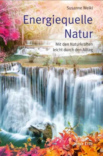 Weikl Susanne | Energiequelle Natur | Taschenbuch | Deutsch (2018) | 144 S.