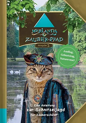 Merlantis-Zauberpfad: Eine Anleitung zur Schnitzeljagd für Zauberschüler