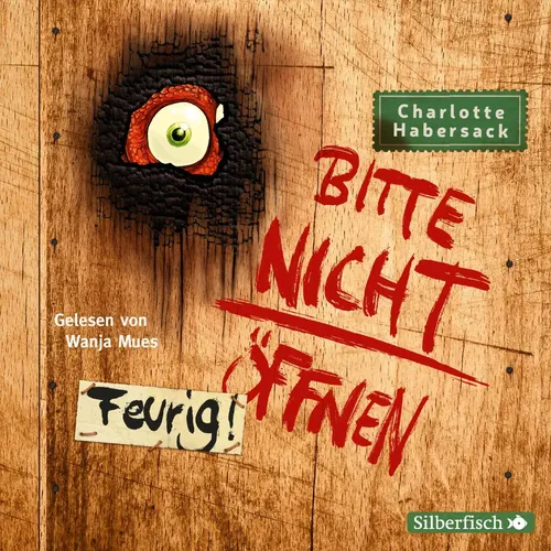Charlotte Habersack | Bitte nicht öffnen 4: Feurig! | Audio-CD | Deutsch (2019)