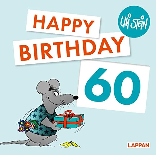 Uli Stein: Festtage!: Happy Birthday zum 60. Geburtstag: Lustiges Geschenkbuch für Frauen und Männer zum runden Geburtstag - mit witzigen Cartoons und satirischen Texten