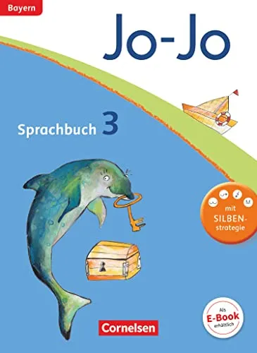 Jo-Jo Sprachbuch - Grundschule Bayern - 3. Jahrgangsstufe - Deutsch Schulbücher für die 3. Klasse, fördert Sprachkompetenz mit kindgerechten Übungen und spannenden Geschichten.