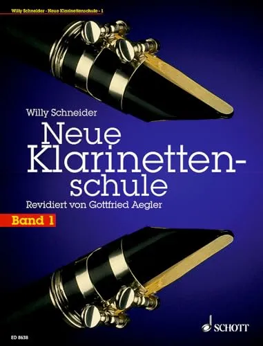 Produktbild Neue Klarinettenschule: Deutsches und Böhm-System, auch zum Selbstunterricht. Band 1. Klarinette.