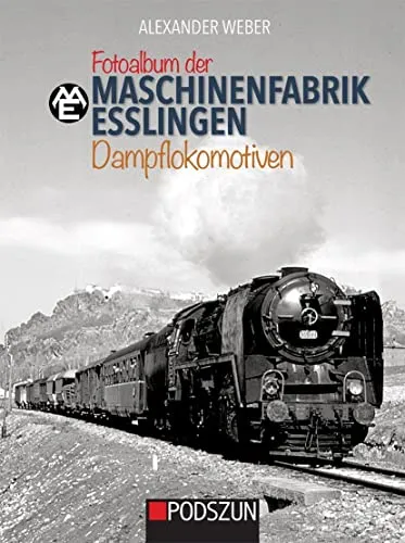 Fotoalbum der Maschinenfabrik Esslingen: Dampflokomotiven - Detailliertes Fotoalbum über Dampflokomotiven der Maschinenfabrik Esslingen, ideal für Eisenbahnfans und Sammler, bietet spannende Einblicke in die Geschichte und Technik.