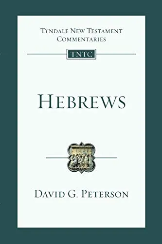 Hebrews: An Introduction and Commentary (Tyndale New Testament Commentaries)