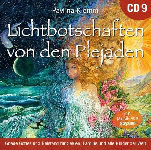 Lichtbotschaften von den Plejaden 9 [Übungs-CD]: Im Feld der Heilung