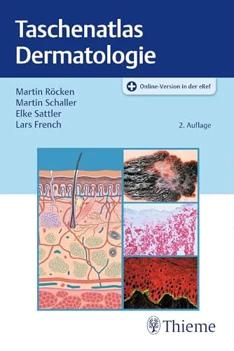 Taschenatlas Dermatologie: Grundlagen, Diagnostik, Klinik - Medizin, kompakte Übersicht mit wichtigen Informationen zur Dermatologie für Studierende und Praktiker.