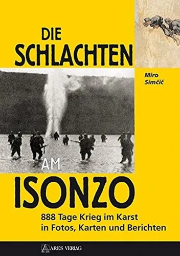 Die Schlachten am Isonzo (Miro Simcic) - Studium & Erwachsenenbildung, umfassende Analyse der Isonzo-Schlachten mit 248 Seiten in gebundener Ausgabe, ideal für Geschichtsinteressierte.