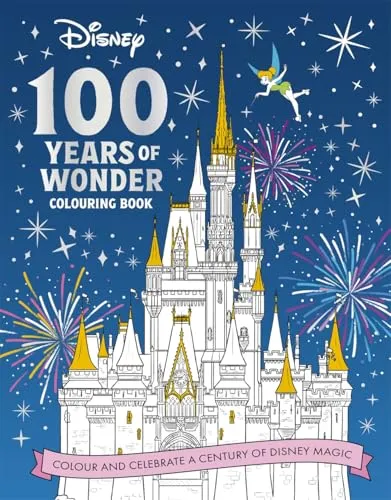 Disney 100 Years of Wonder Colouring Book: Celebrate a century of Disney magic!