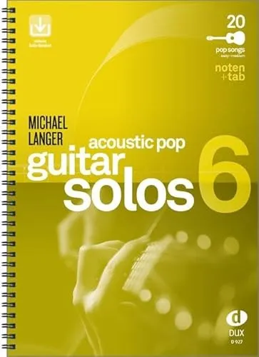 Acoustic Pop Guitar Solos 6 - Noten für Gitarre mit einer Auswahl an eingängigen Melodien, perfekt für das Üben und Aufführen beliebter Popsongs.