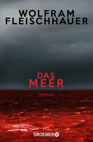 Das Meer: Roman