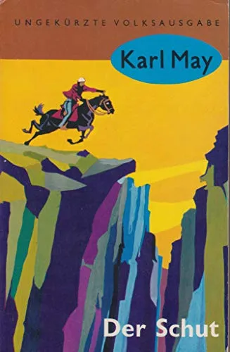 : Karl May Taschenbücher, Bd.6, Der Schut May, Karl