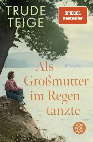 Als Großmutter im Regen tanzte: Roman | Der bewegende Longseller mit Tiefgang (Die Großmutter-Reihe, Band 1)