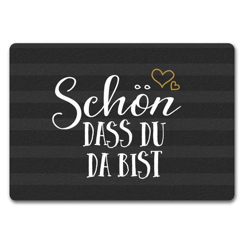 Schön dass du da bist Fußmatte randlos mit Motiv Fußmatte Fussmatte Türmatte