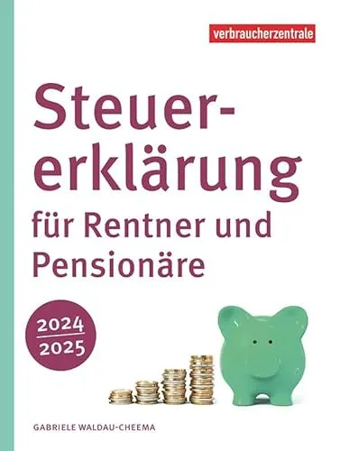 Steuererklärung für Rentner und Pensionäre 2024/2025