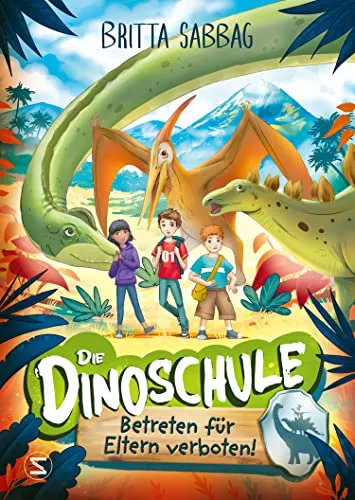 Die Dinoschule – Betreten für Eltern verboten! (Band 1): Vorlesebuch | Abenteuergeschichte für Jungen und Mädchen ab 5 Jahren über Freundschaft, Mut, und Dinos als Gefährten