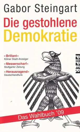 Gabor Steingart - Die gestohlene Demokratie