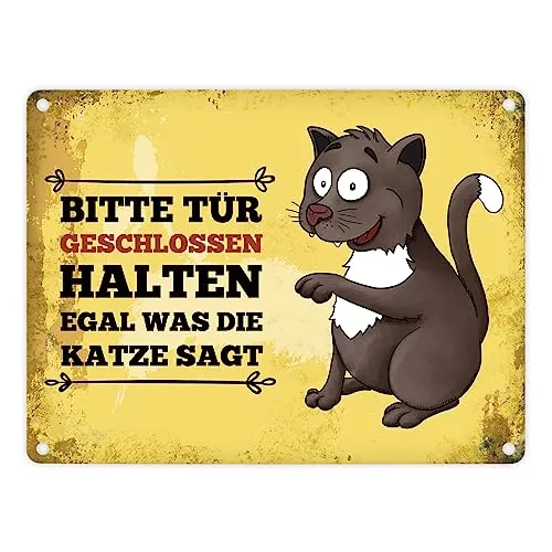 Metallschild mit Katze Motiv und Spruch: Bitte Tür geschlossen halten egal was die Katze sagt