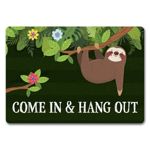 Come in & hang out Fußmatte randlos mit Faultier Motiv Fußmatte Fussmatte