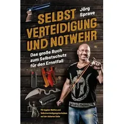 Selbstverteidigung und Notwehr