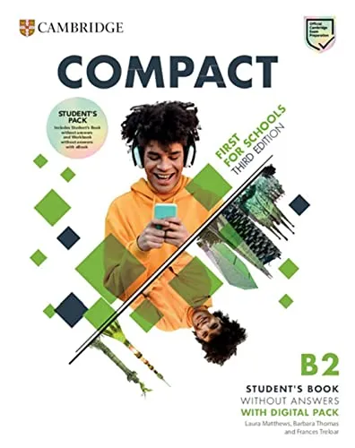 Compact First for Schools: Third Edition - Student's Pack ohne Antworten - Englisch lernen mit dem Compact First for Schools: Third Edition. Ideal zur Vorbereitung auf die Cambridge-Prüfung, enthält Übungen und Materialien für effektives Lernen.