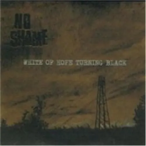No Shame White Hope Turning Black (CD)
