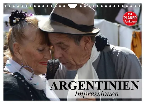 Argentinien - Impressionen (Wandkalender 2026 DIN A4 quer), CALVENDO Monatskalen