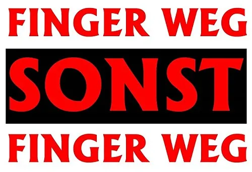 Aufkleber Sticker Finger Weg Sonst Finger Weg Autoaufkleber JDM Fun Tuning Moped Motorrad Simson Bike Laptop Wohnmobil LKW Quad